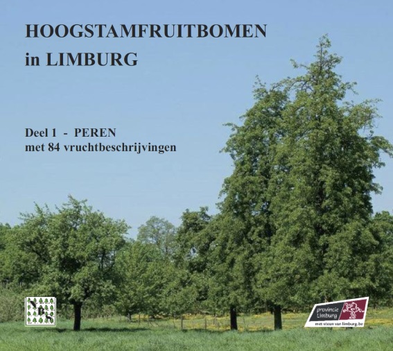 Hoogstamfruitbomen in Limburg (Deel I - PEREN)
